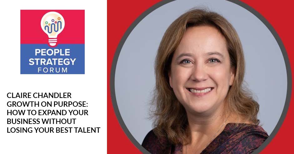 People Strategy Forum | Claire Chandler | Best Talent