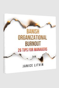 People Strategy Forum | Janice Litvin | Burnout