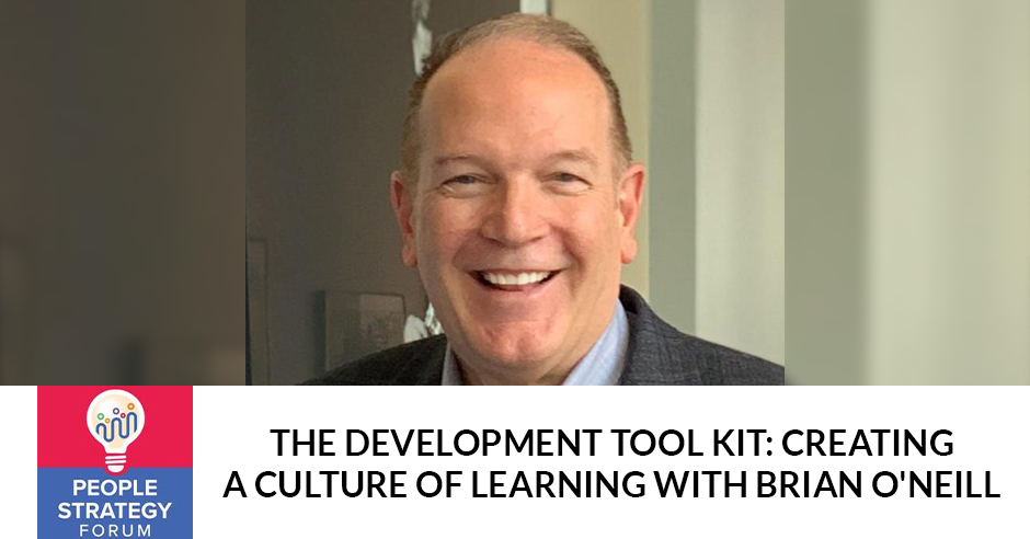 People Strategy Forum | Brian O'Neill | Development Tool Kit