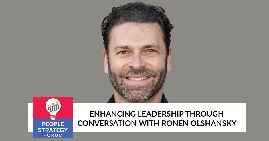 People Strategy Forum | Ronen Olshansky | Leadership